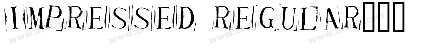 Impressed Regular字体转换